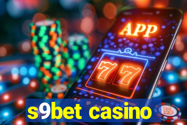 s9bet casino